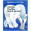 Polar Bear, Polar Bear, What Do You Hear?