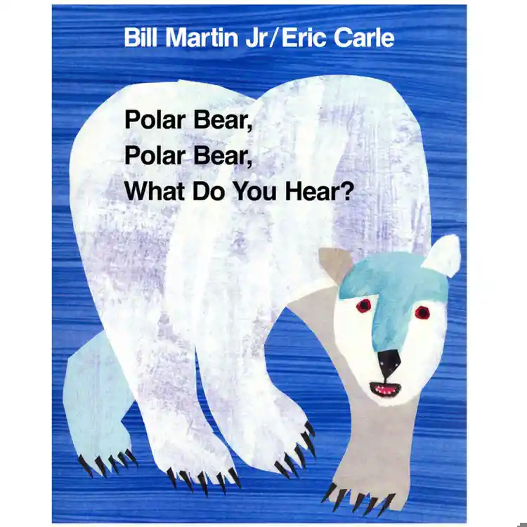 Polar Bear, Polar Bear, What Do You Hear?