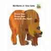 Brown Bear Brown Bear What Do You See? Board Book