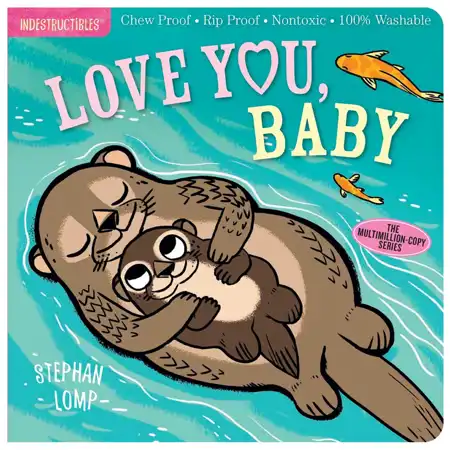 Indestructibles®  Love You, Baby