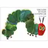 The Very Hungry Caterpillar