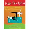 Yoga Pretzels