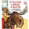 If You Give a Moose a Muffin