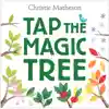 Tap the Magic Tree Hardcover Book