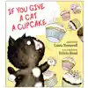 If You Give A Cat A Cupcake