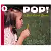 POP! A Book About Bubbles