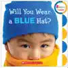 Will You Wear a Blue Hat?