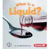 What is a Liquid?