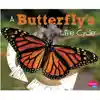 A Butterfly's Life Cycle