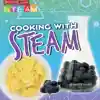 Cooking with STEAM