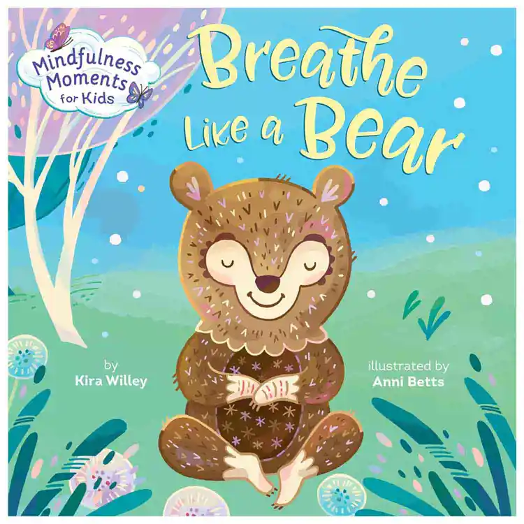 Mindfuless Moments for Kids: Breathe Like a Bear