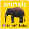 Bright Baby Animals Board Book