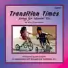 Transition Times: Songs For Movin' On