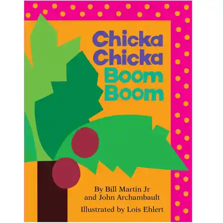 Chicka Chicka Boom Boom