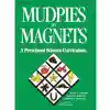 Mudpies to Magnets