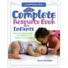 The Complete Resource Book for Infants