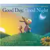 Good Day, Good Night
