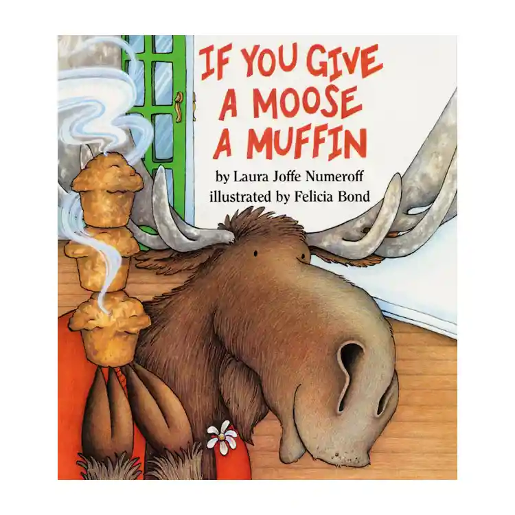 If You Give A Moose A Muffin Big Book