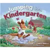 Jumping Into Kindergarten