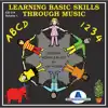Learning Basic Skills Through Music CD, Vol. 1