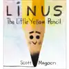 Linus The Little Yellow Pencil