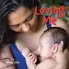 Loving Me Board Book