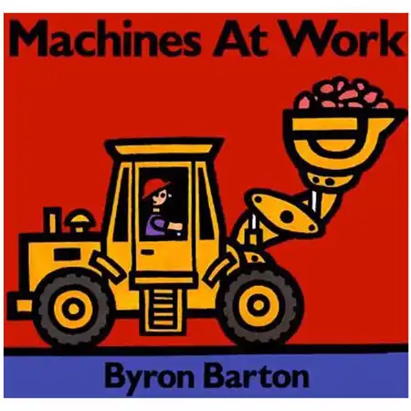Machines At Work Board Book
