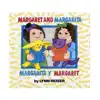 Margaret and Margarita