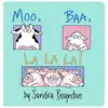 Moo, Baa, La La La!