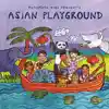 Putumayo Kids, Asian Playground CD