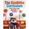 The Kindness Curriculum: Stop Bullying Before it Starts