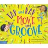 Tap and Rap, Move and Groove