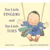 Ten Little Fingers and Ten Little Toes