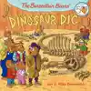 The Berenstain Bears' Dinosaur Dig