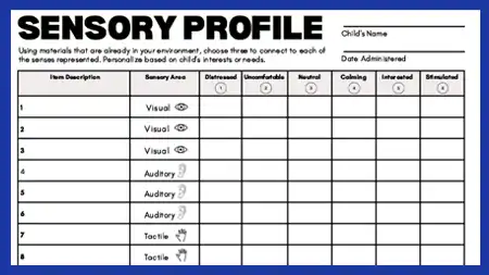 Sensory Profile and Getting to Know You