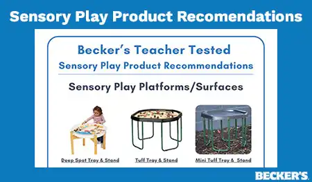Becker’s Sensory Play Product Recommendations